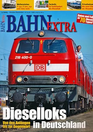 Seller image for Bahn-Extra Heft 5/2005: Dieselloks in Deutschland. Von den Anfngen bis zur Gegenwart. for sale by Versandantiquariat  Rainer Wlfel