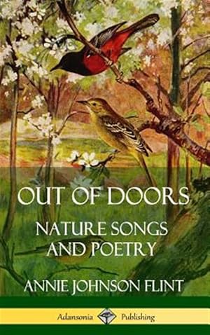 Seller image for Out Of Doors: Nature Songs And Poetry (hardcover) for sale by GreatBookPrices
