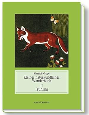 Imagen del vendedor de Kleines naturkundliches Wanderbuch: Jahreszeitliches Wanderbuch 2. Frhling a la venta por Modernes Antiquariat an der Kyll