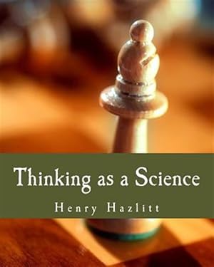 Immagine del venditore per Thinking As a Science venduto da GreatBookPrices