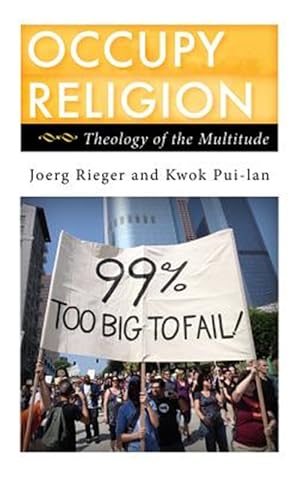 Image du vendeur pour Occupy Religion : Theology of the Multitude mis en vente par GreatBookPrices