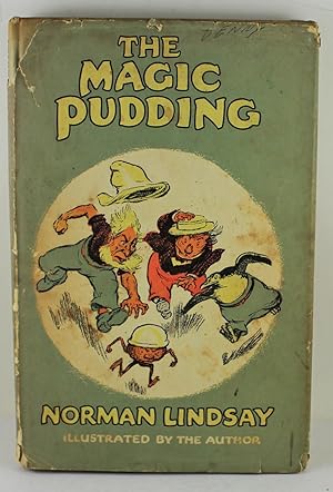 The Magic Pudding being the adventures of Bunyip Bluegum and his friends Bill Barnacle and Sam Sa...
