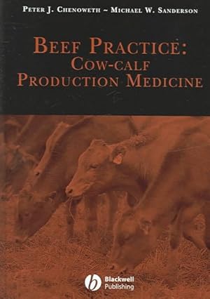 Imagen del vendedor de Beef Practice : Cow-Calf Production Medicine a la venta por GreatBookPrices