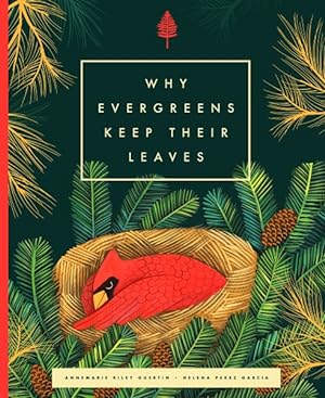Immagine del venditore per Why Evergreens Keep Their Leaves venduto da GreatBookPrices