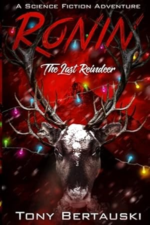 Seller image for Ronin: The Last Reindeer for sale by GreatBookPrices