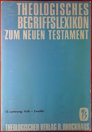 Seller image for THEOLOGISCHES BEGRIFFSLEXIKON ZUM NEUEN TESTAMENT, 13. Lieferung: Volk - Zweifel for sale by biblion2