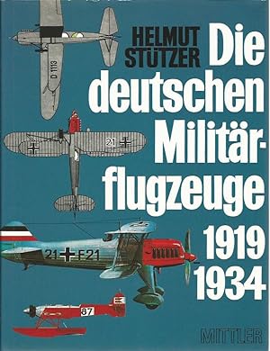 Die deutschen Militärflugzeuge 1919-1934.