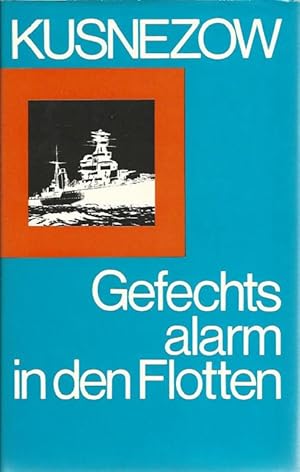 Imagen del vendedor de Gefechtsalarm in den Flotten. Ins Dt. bertr. von Hans-Joachim Lambrecht. a la venta por Lewitz Antiquariat