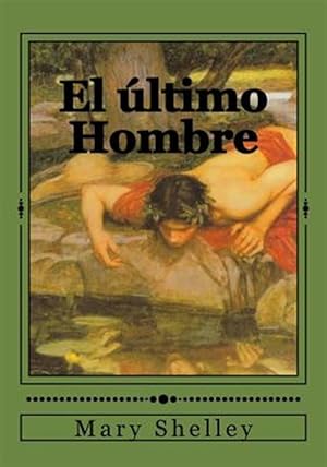 Imagen del vendedor de El ltimo hombre/ The last man -Language: spanish a la venta por GreatBookPrices