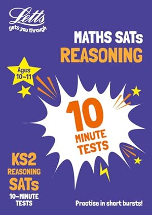 Immagine del venditore per Ks2 Maths Reasoning Sats 10-minute Tests : For the 2021 Tests venduto da GreatBookPrices