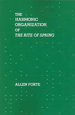 Seller image for Harmonic Organization Of The Rite Of Spring for sale by GreatBookPrices