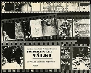 Immagine del venditore per Fotografovali valku. Sovetska valecna reportaz venduto da Antikvariat Valentinska