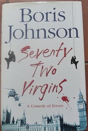 Immagine del venditore per Seventy-Two Virgins (First UK edition-first printing) venduto da Alpha 2 Omega Books BA