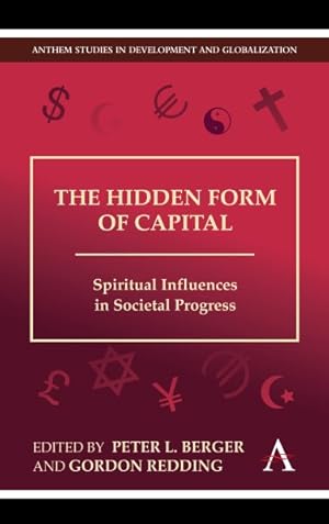 Imagen del vendedor de Hidden Form of Capital : Spiritual Influences in Societal Progress a la venta por GreatBookPrices