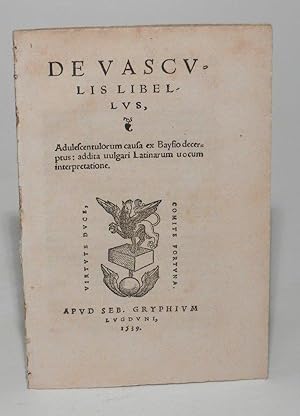 De vasculis libellus, adolescentulorum causa ex Bayfio decerptus: addita vulgari Latinarum vocum ...