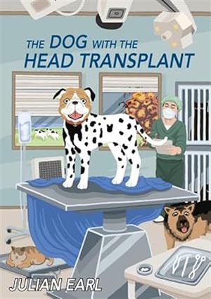 Bild des Verkufers fr The Dog With The Head Transplant zum Verkauf von GreatBookPrices