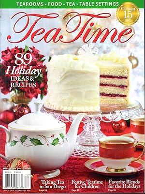 Imagen del vendedor de Tea Time (Magazine): Volume 15, No. 6: November/December, 2018 a la venta por Dorley House Books, Inc.