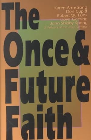 Immagine del venditore per Once & Future Faith venduto da GreatBookPrices