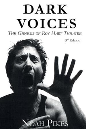 Seller image for Dark Voices: The Genesis of Roy Hart Theatre for sale by GreatBookPrices