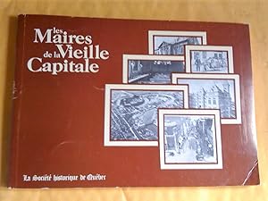 Seller image for Les Maires de la Vieille Capitale for sale by Livresse