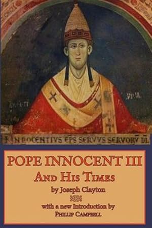 Image du vendeur pour Pope Innocent III and His Times mis en vente par GreatBookPrices