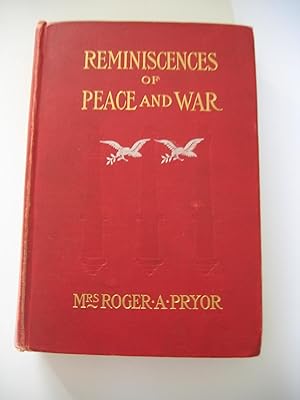 Reminiscences of Peace and War