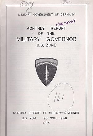 Monthly Report of the Military Governor. 20 April 1946 No 9