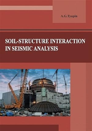 Bild des Verkufers fr Soil-structure interaction in seismic analysis zum Verkauf von GreatBookPrices