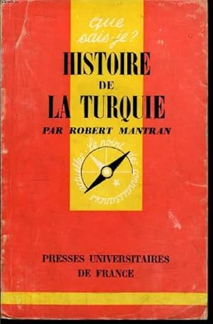 Bild des Verkufers fr Que sais-je? N 539 Histoire de la Turquie zum Verkauf von Le-Livre