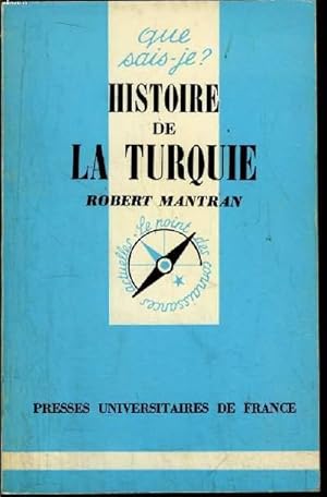 Bild des Verkufers fr Que sais-je? N 539 Histoire de la Turquie zum Verkauf von Le-Livre