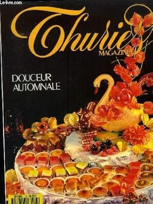 Imagen del vendedor de Thuries Magazine n 13 - Octobre 1989 : Douceur automnale : Salade tide de turbot  l'artichaut, noisette d'agneau rtie, gratin d'artichaut et cleri, mousse mandarine, gratin dauphinois, bouef aux carottes, osso-bucco napolitaine, fruit au sirop,etc. a la venta por Le-Livre