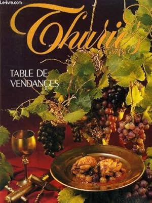 Seller image for Thuries Magazine n 12 - septembre 1989 : La marjolaine et l'origan, Sainte-Maure fermier et pelardon des Cvennes, Raisins de Table, Pralognan-La-Valoise, Vitamines . la vie - Recettes : Marini-re demoules aux petits lgumes, noix de St-Jacques for sale by Le-Livre