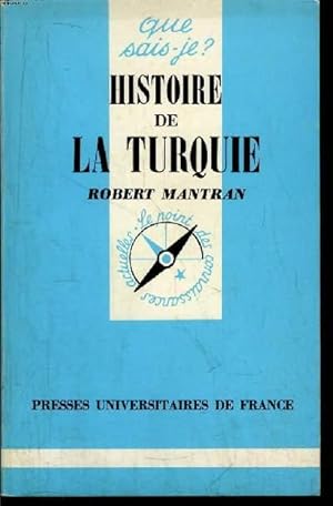 Bild des Verkufers fr Que sais-je? N 539 Histoire de la Turquie zum Verkauf von Le-Livre