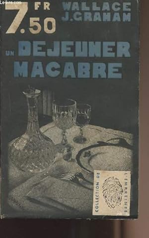 Bild des Verkufers fr Un djeuner macabre - collection de "L'empreinte" n136 zum Verkauf von Le-Livre
