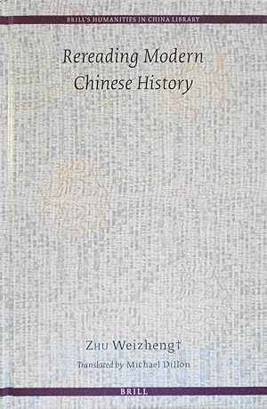 Seller image for Rereading Modern Chinese History (Brill's Humanities in China Library) for sale by School Haus Books