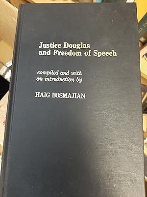 Seller image for Justice Douglas and Freedom of Speech for sale by Classics Books