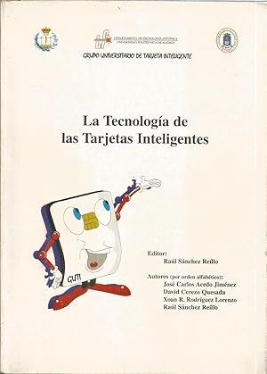 Imagen del vendedor de LA TECNOLOGIA DE LAS TARJETAS INTELIGENTES 1EDICION a la venta por CALLE 59  Libros