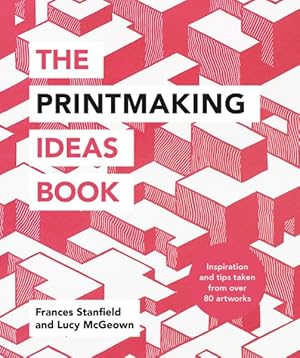 Seller image for Printmaking Ideas Book for sale by GreatBookPrices