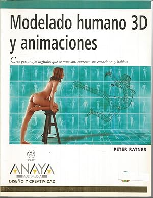 MODELADO HUMANO 3D Y ANIMACIONES (Libro NO INCLUYE CD)