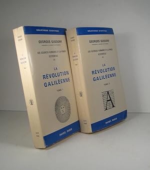 La révolution galiléenne. 2 Volumes