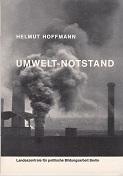 Imagen del vendedor de Umwelt-Notstand. a la venta por Buchversand Joachim Neumann