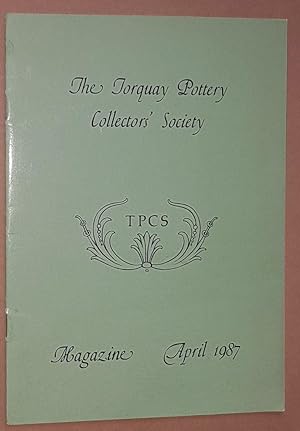 Image du vendeur pour The Torquay Pottery Collectors' Society Magazine April 1987 mis en vente par Nigel Smith Books
