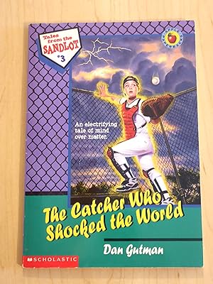 Seller image for The Catcher Who Shocked the World (Tales from the Sandlot) for sale by Bradley Ross Books