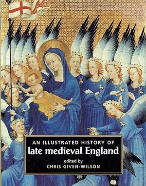 Seller image for An Illustrated History of Late Medieval England for sale by Godley Books