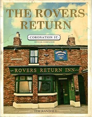 Imagen del vendedor de The Rovers Return: The Official Coronation Street Companion a la venta por Godley Books