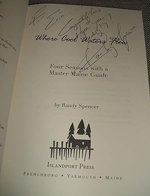 Image du vendeur pour Where Cool Waters Flow: Four Seasons with a Master Maine Guide mis en vente par biblioboy