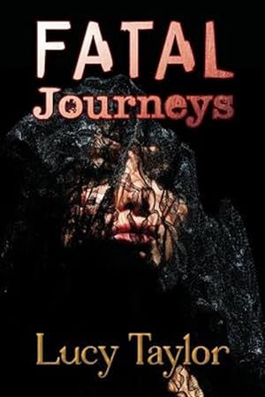 Seller image for Fatal Journeys for sale by GreatBookPrices