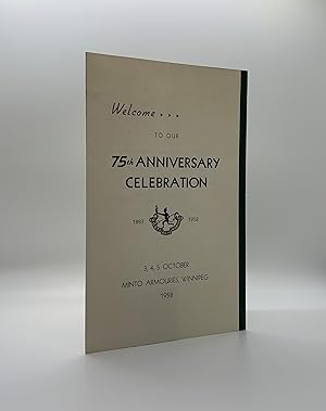 Welcome To Our 75th Anniversary Celebration (Programme Booklet); 3,4,5, October; Minto Armouries,...