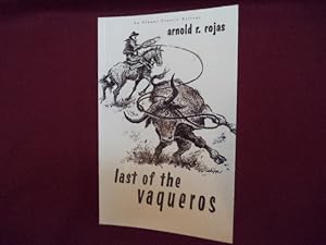 Seller image for Last of the Vaqueros. for sale by BookMine