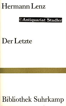 Der Letzte. Erzählung. Bibliothek Suhrkamp Bd. 851.